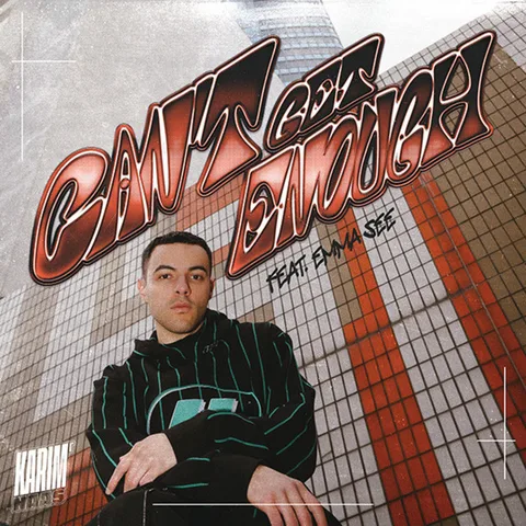 Cover — Can't Get Enough by Karim Naas