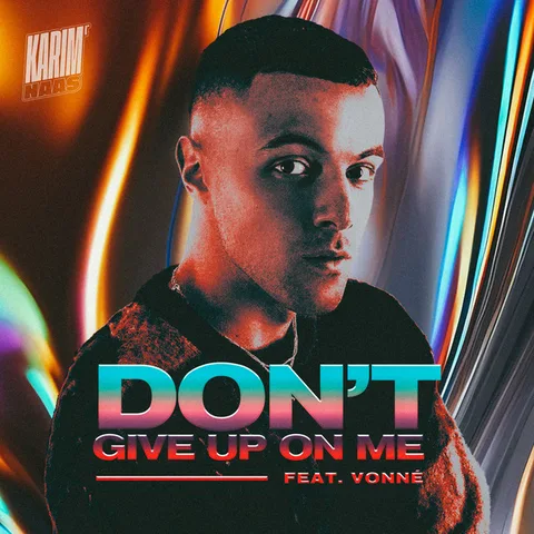Cover — Don't Give Up On Me by Karim Naas