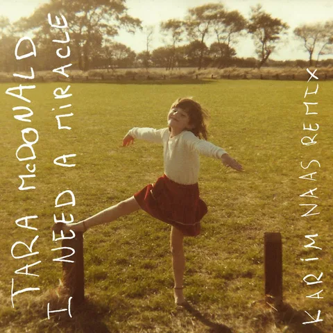Cover — I Need a Miracle (Karim Naas Remix) by Tara Mcdonald & Karim Naas