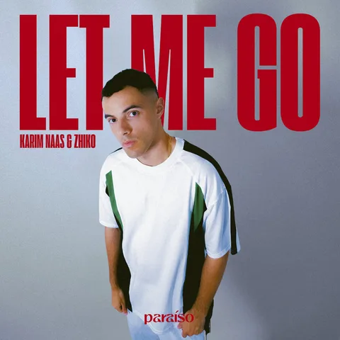 Cover — Let Me Go by Karim Naas & ZHIKO