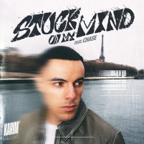 Cover — Stuck On My Mind by Karim Naas