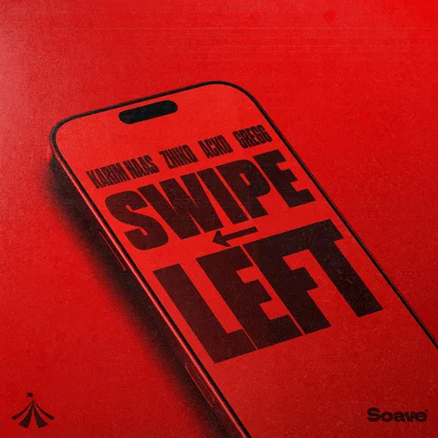 Cover — SWIPE LEFT by Karim Naas & ZHIKO & Acko & GREGG